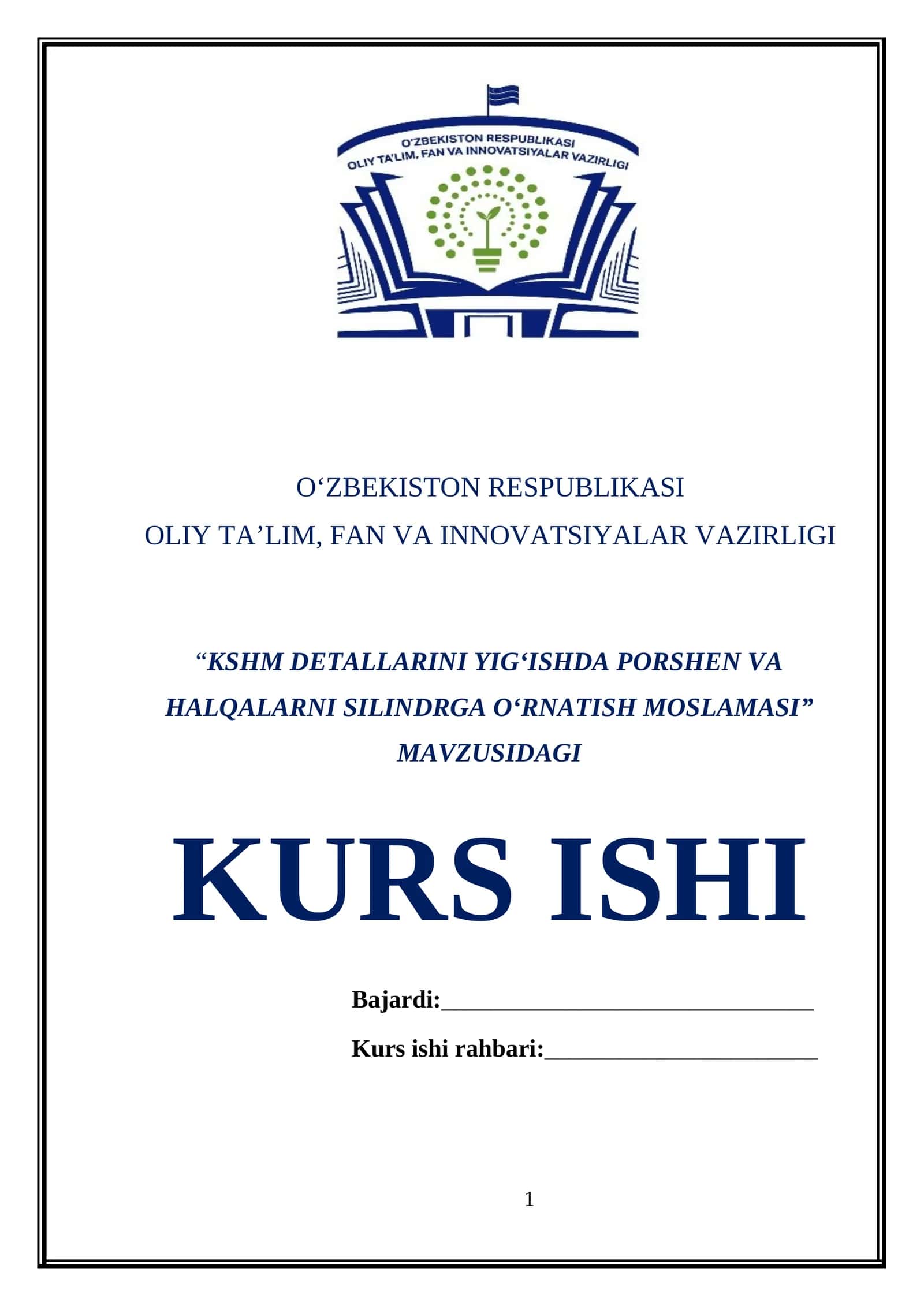 KSHM DETALLARINI YIG‘ISHDA PORSHEN VA HALQALARNI SILINDRGA O‘RNATISH MOSLAMASI