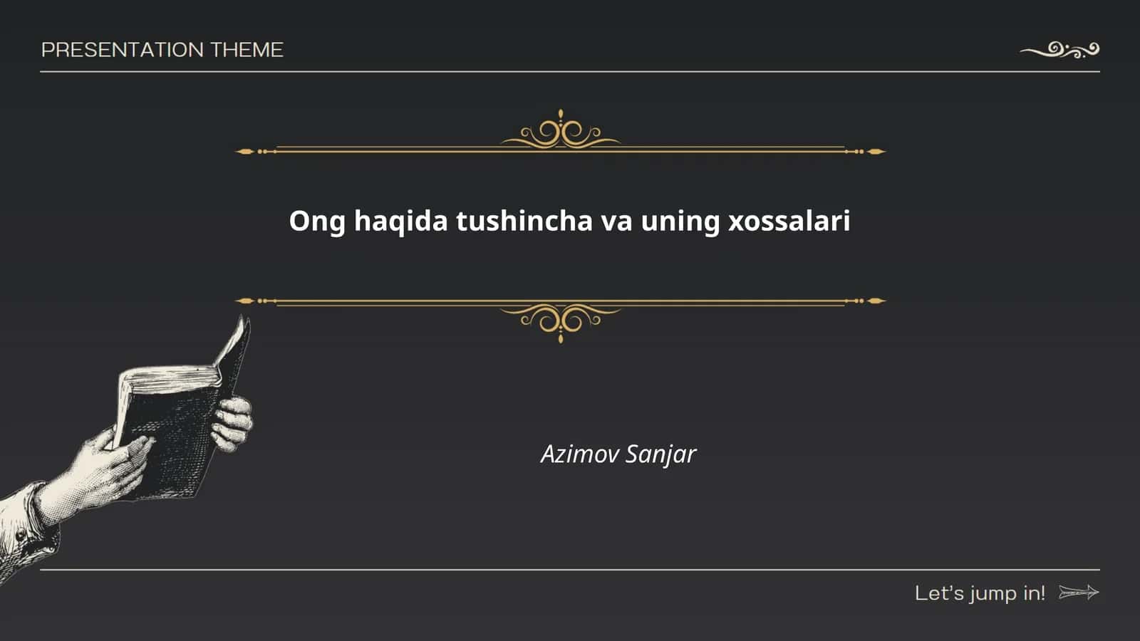 Ong haqida tushincha va uning xossalari