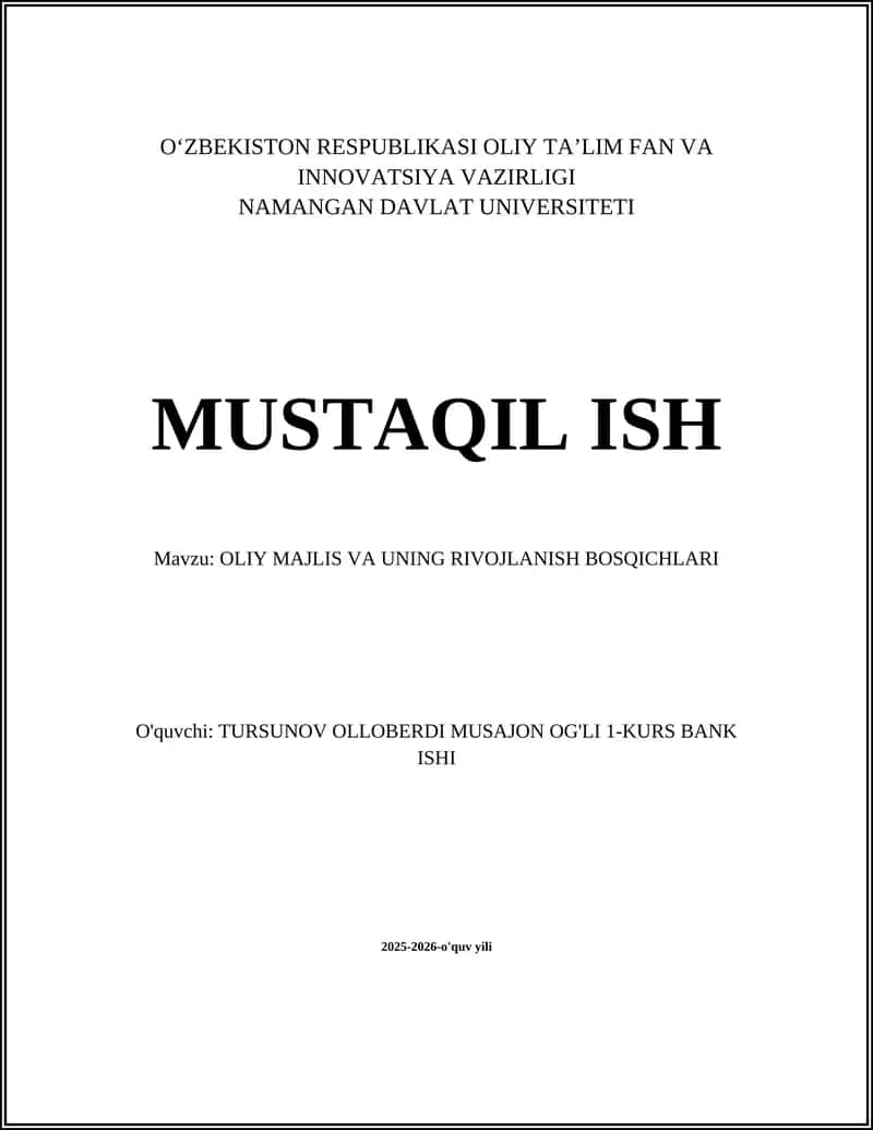OLIY MAJLIS VA UNING RIVOJLANISH BOSQICHLARI