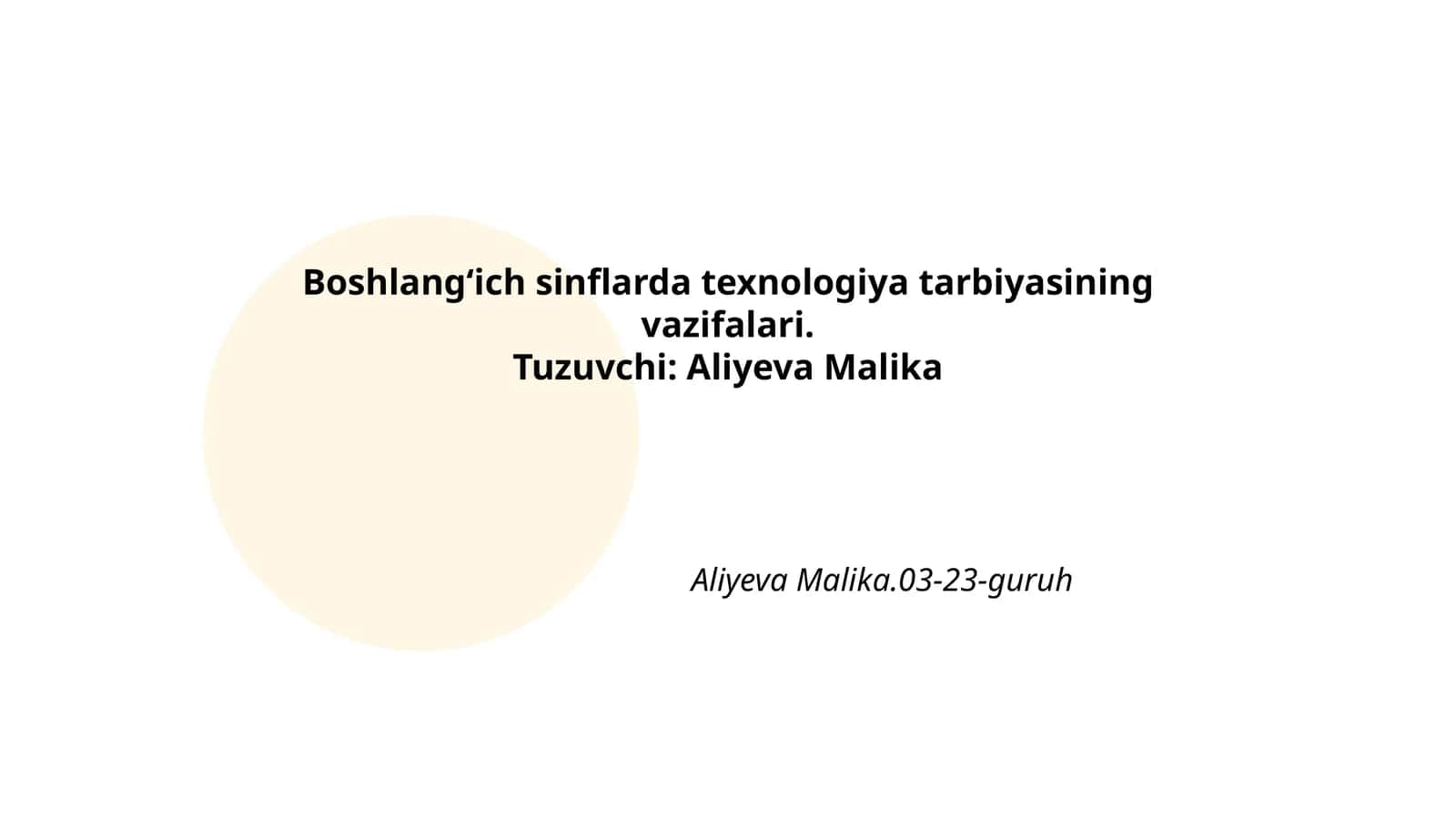 Boshlangʻich sinflarda texnologiya tarbiyasining vazifalari