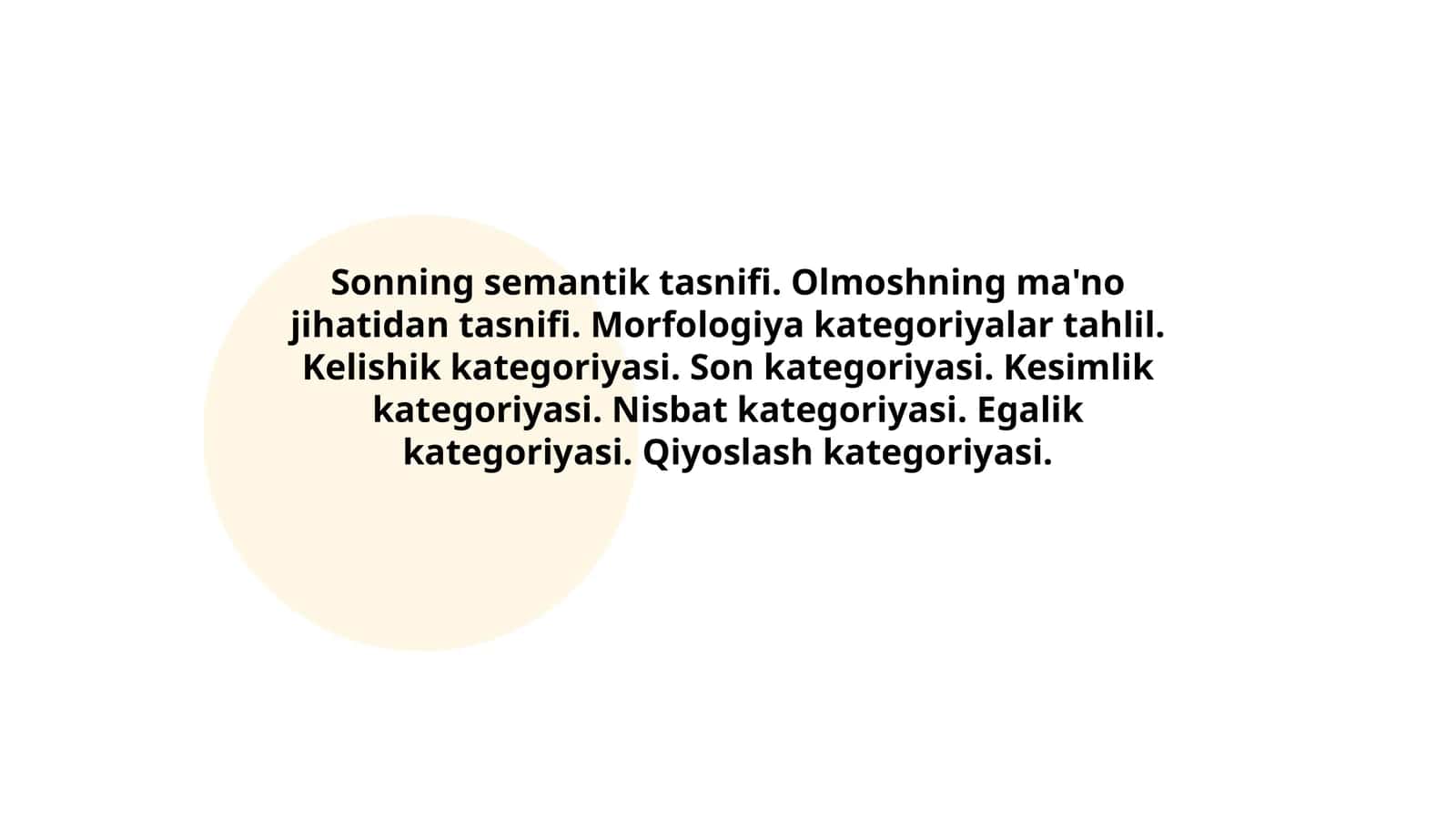 Sonning semantik tasnifi. Olmoshning ma'no jihatidan tasnifi. Morfologiya kategoriyalar tahlil