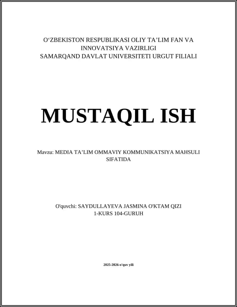 MEDIA TAʼLIM OMMAVIY KOMMUNIKATSIYA MAHSULI SIFATIDA