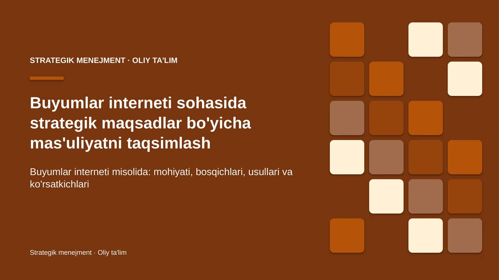 Buyumlar interneti sohasida strategik maqsadlar bo'yicha mas'uliyatni taqsimlash