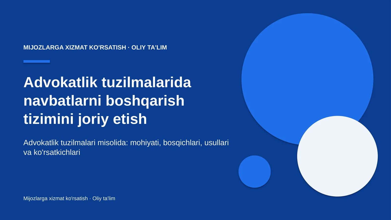 Advokatlik tuzilmalarida navbatlarni boshqarish tizimini joriy etish