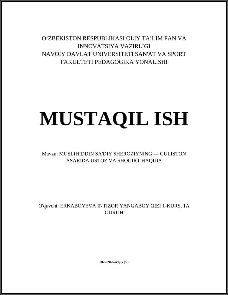 MUSLIHIDDIN SA'DIY SHEROZIYNING - GULISTON ASARIDA USTOZ VA SHOGIRT HAQIDA