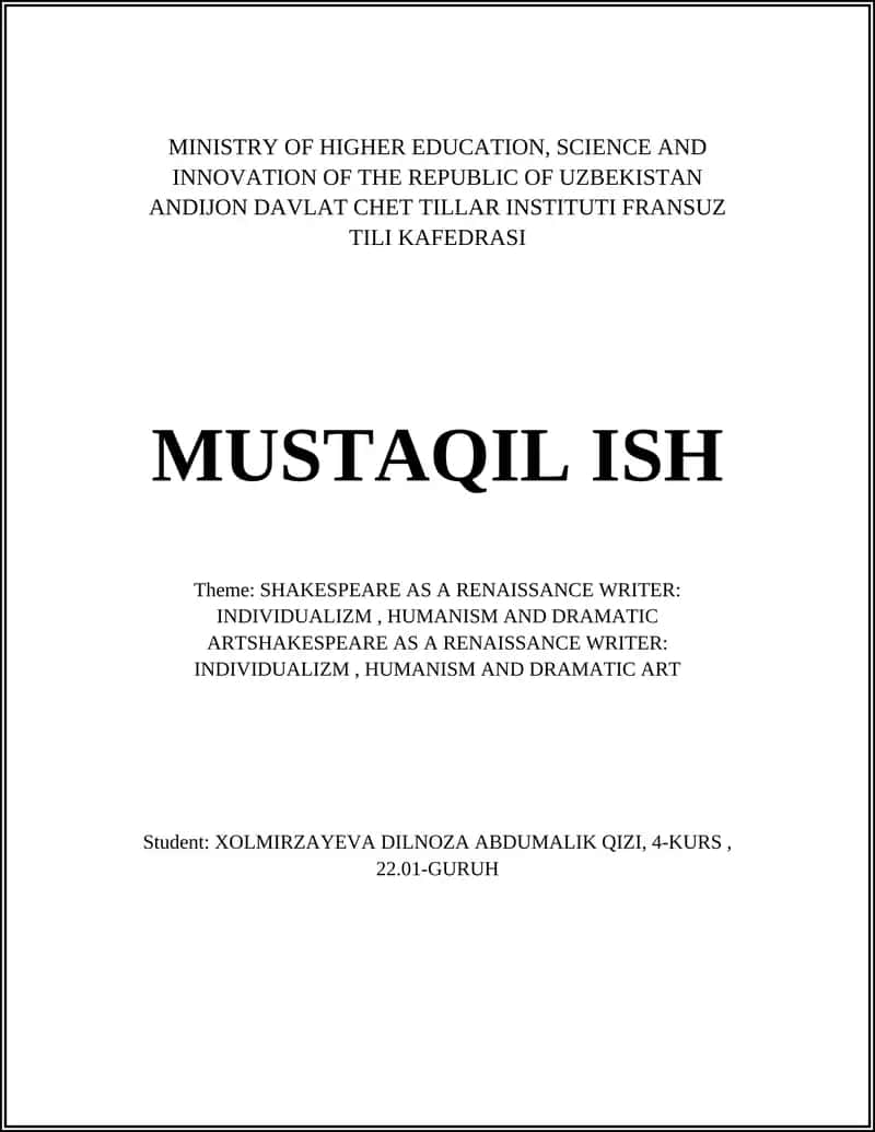 SHAKESPEARE AS A RENAISSANCE WRITER: INDIVIDUALIZM, HUMANISM AND DRAMATIC ART
