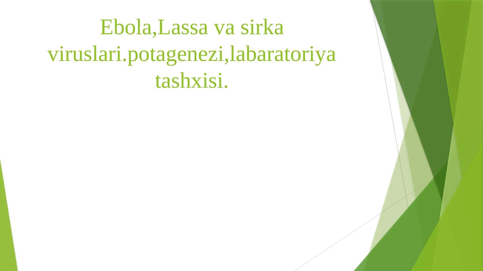 Ebola, Lassava sirkaviruslari. Potagenizi, labaratoriya tashxisi