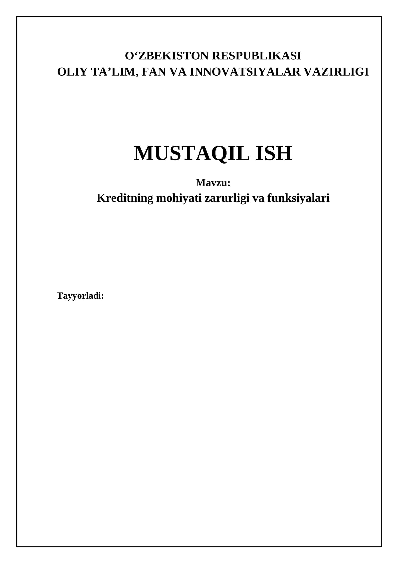 Kreditning mohiyati zarurligi va funksiyalari