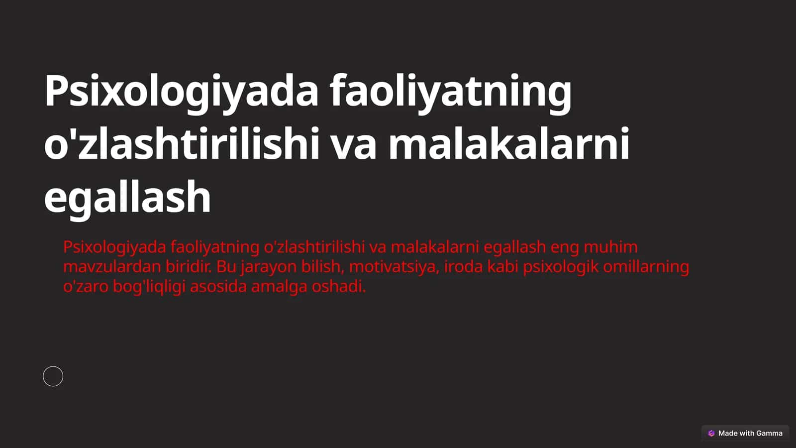 Faoliyatning o'zlashtirilishi va malakalarni egallash
