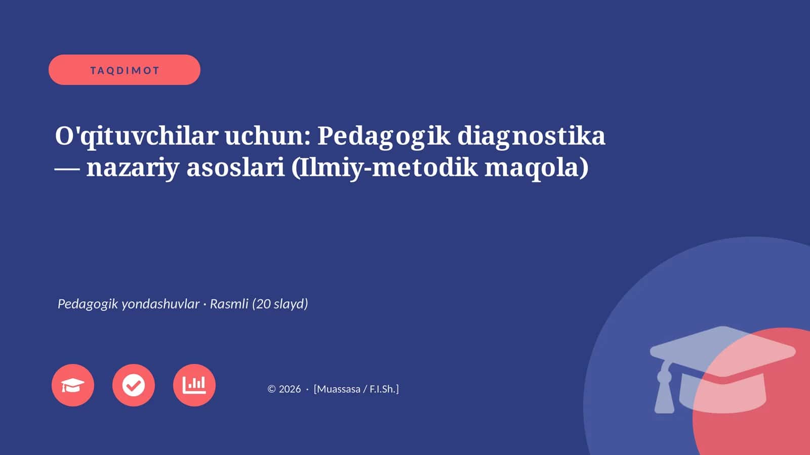 Pedagogik diagnostika — nazariy asoslari (Ilmiy-metodik maqola)