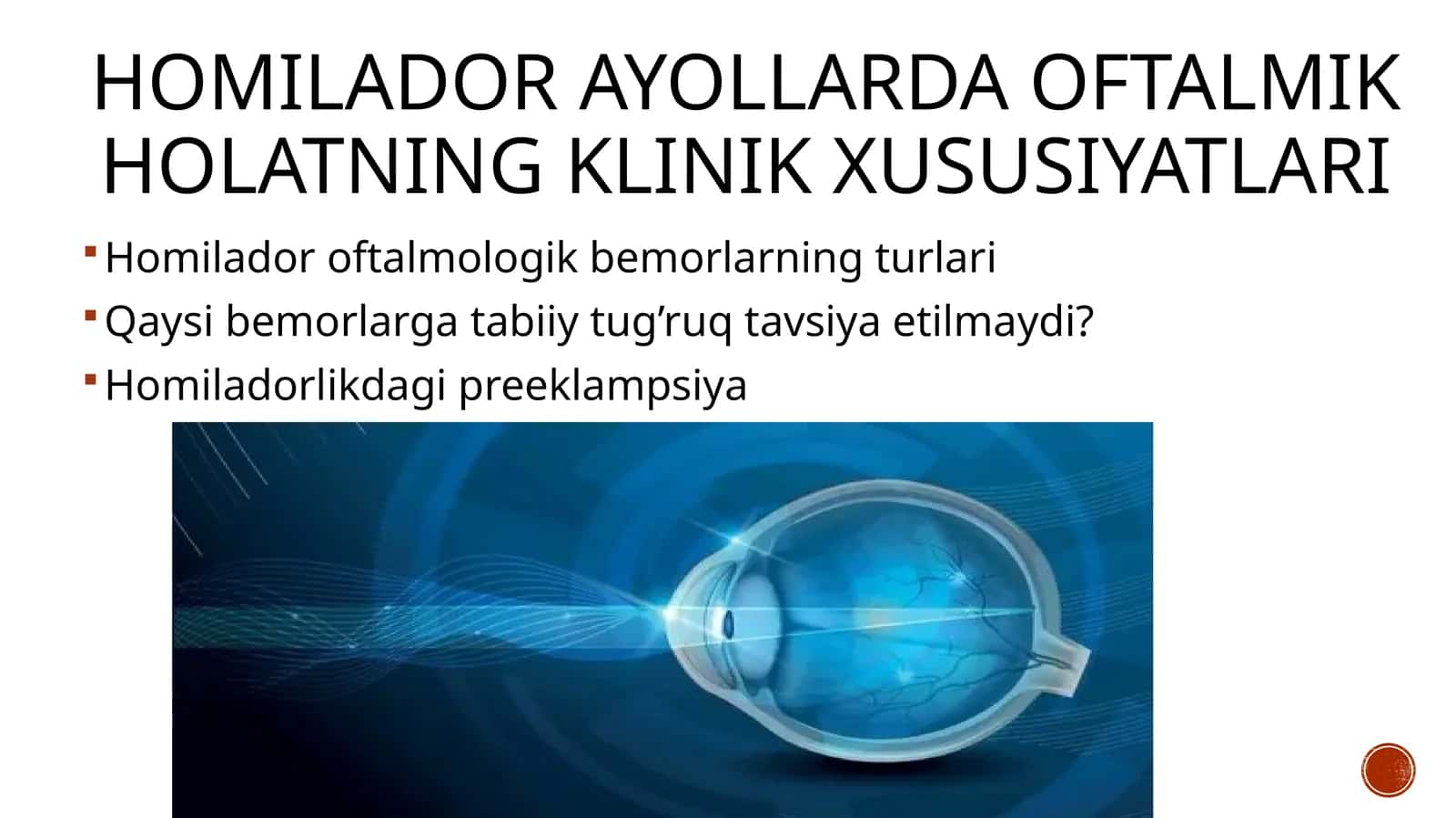 Homilador ayollarda oftalmik holatning klinik xususiyatlari