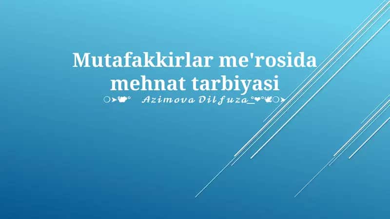 Mutafakkirlar me'rosida mehnat tarbiyasi