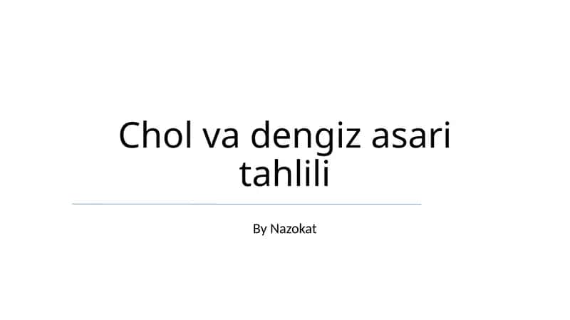 Chol va Dengiz asari tahlili