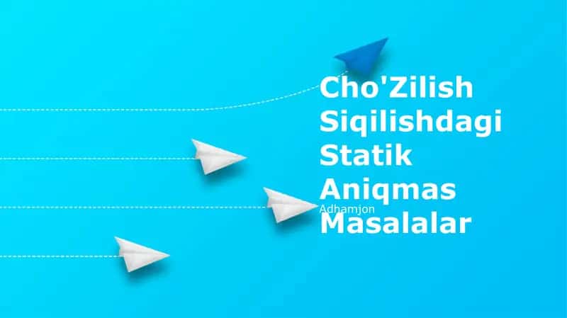 Cho'Zilish Siqilishdagi Statik Aniqmas Masalalar