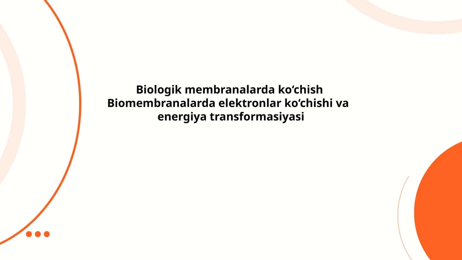 Biologik membranalarda ko‘chish