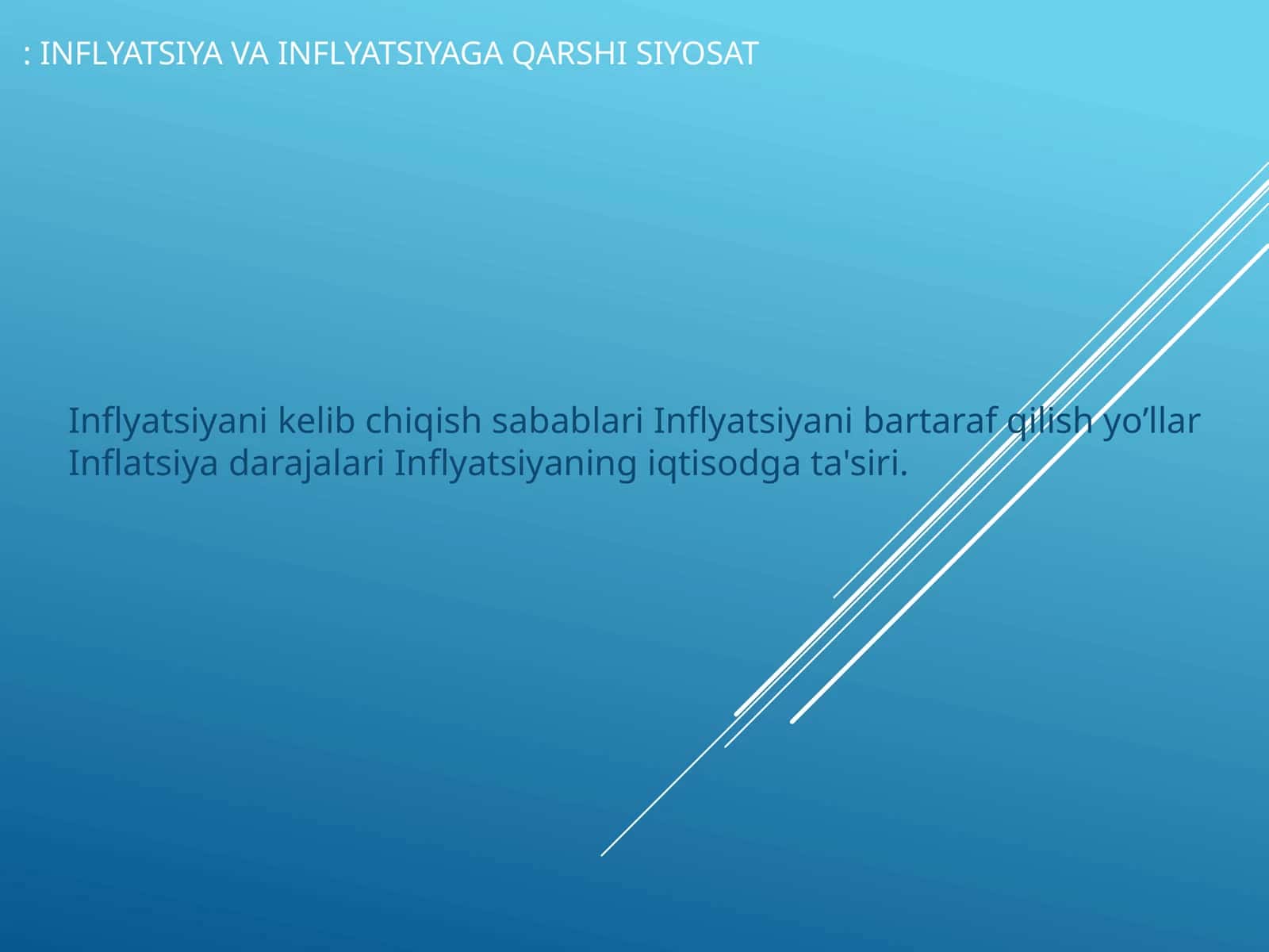 Inflyatsiya va inflyatsiyaga qarshi siyosat