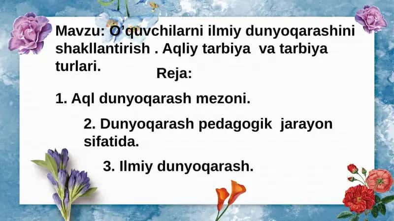 Oʼquvchilarni ilmiy dunyoqarashini shakllantirish