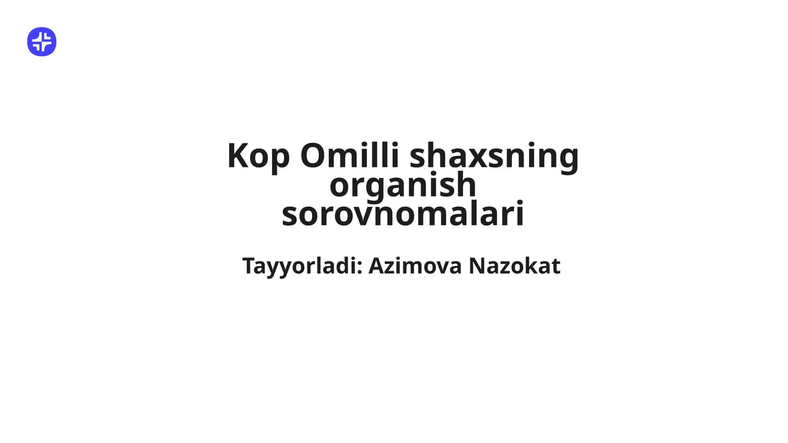 Kop omilli shaxsning organish sorovnomalari