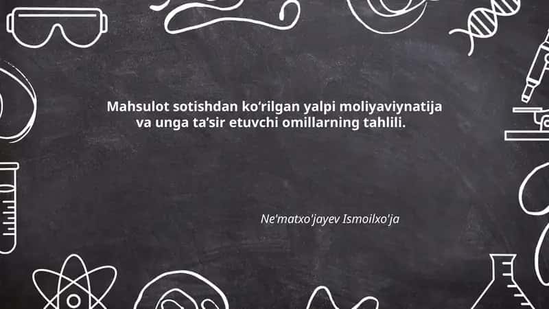 Mahsulot sotishdan ko‘rilgan yalpi moliyaviynatija va unga ta’sir etuvchi omillarning tahlili