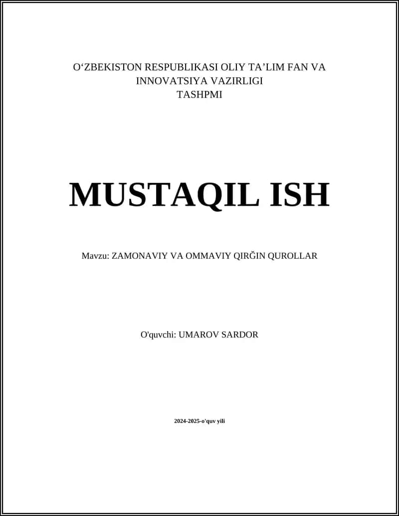 ZAMONAVIY VA OMMAVIY QIRĞIN QUROLLAR
