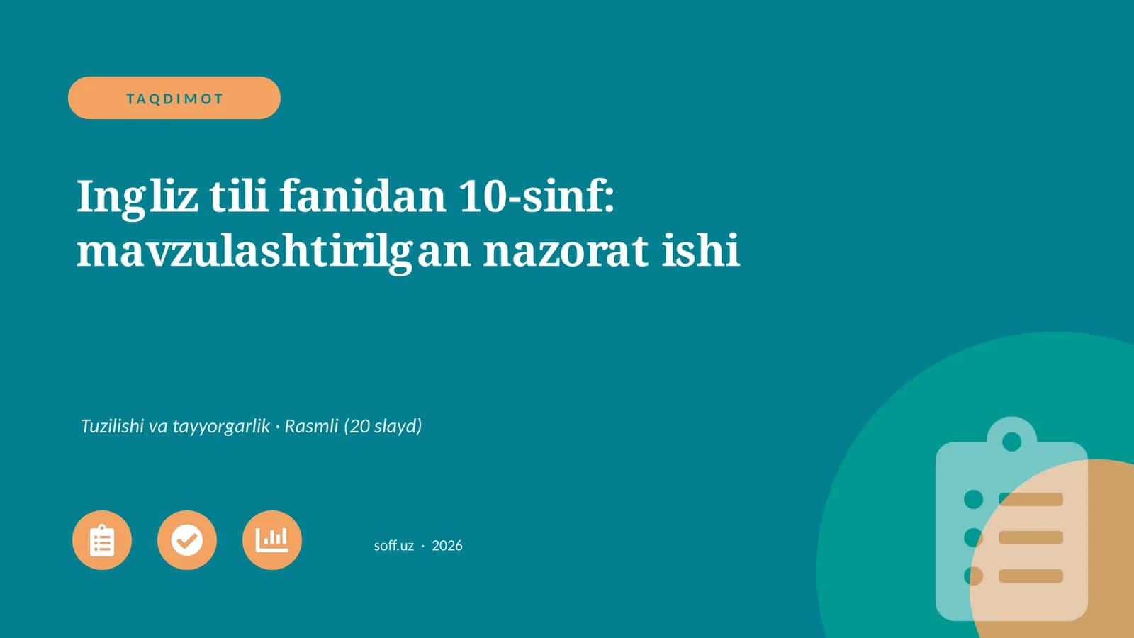 Ingliz tili fanidan 10-sinf: mavzulashtirilgan nazorat ishi