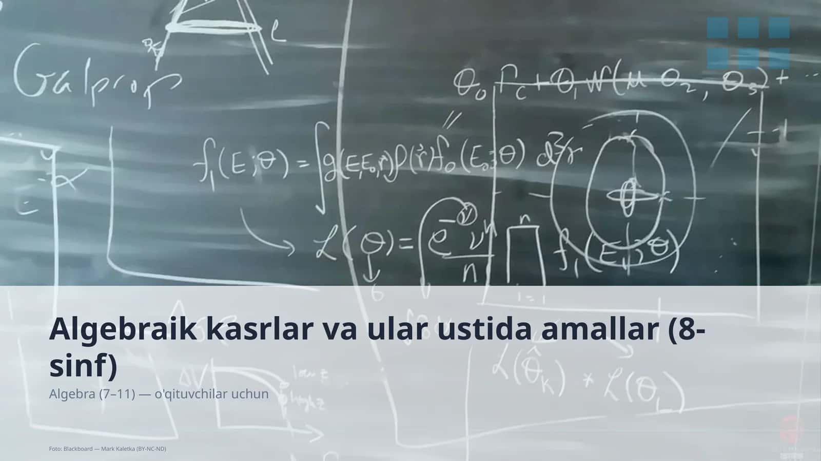 Algebraik kasrlar va ular ustida amallar (8-sinf)