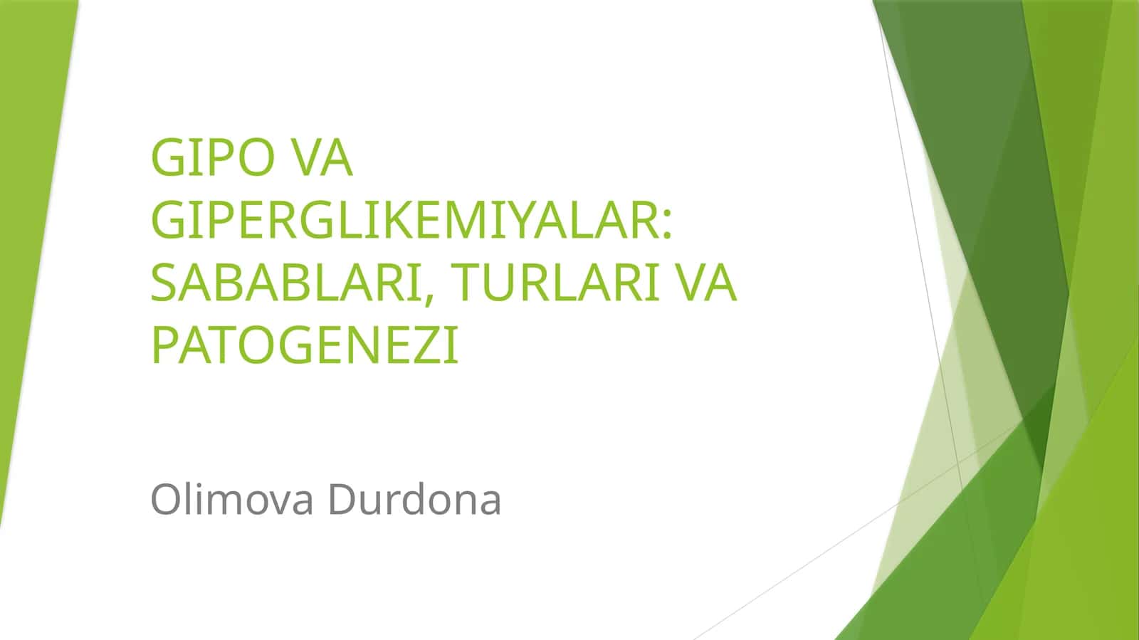 GIPO VA GIPERGLIKEMIYALAR: SABABLARI, TURLARI VA PATOGENEZI