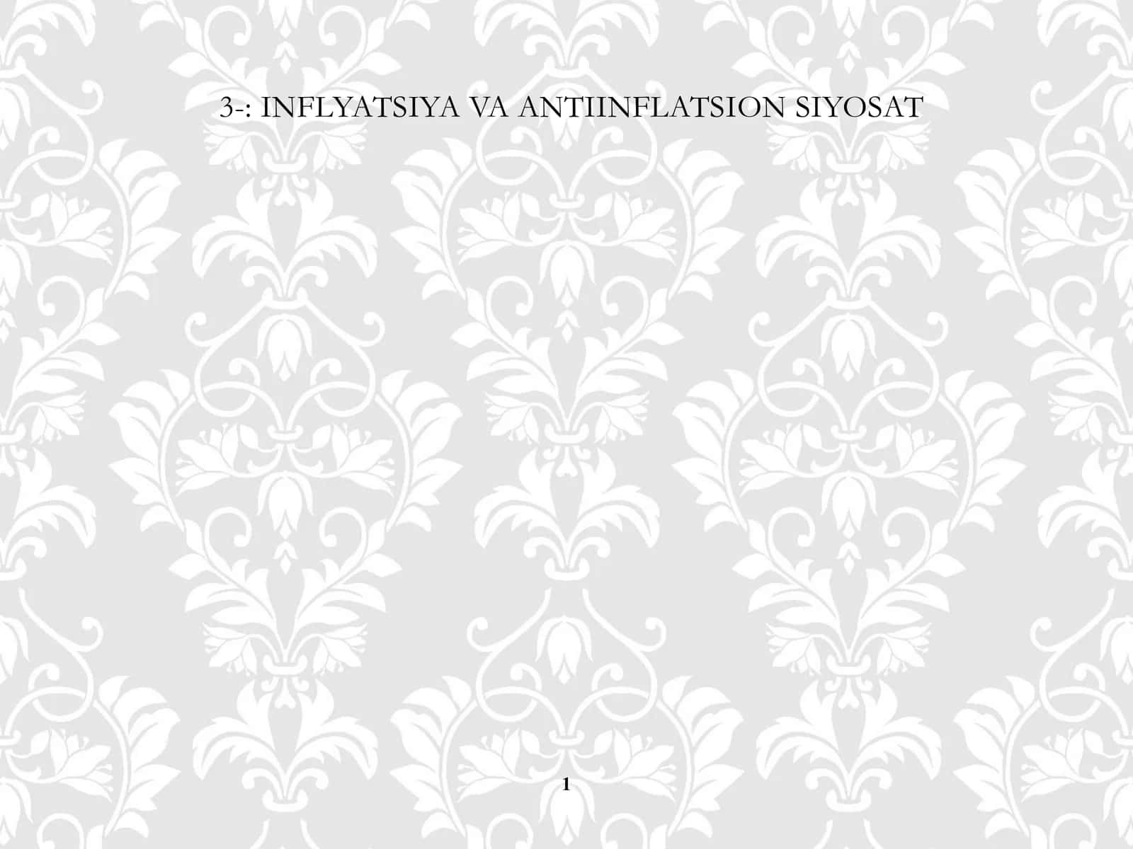 INFLYATSIYA VA ANTIINFLATSION SIYOSAT