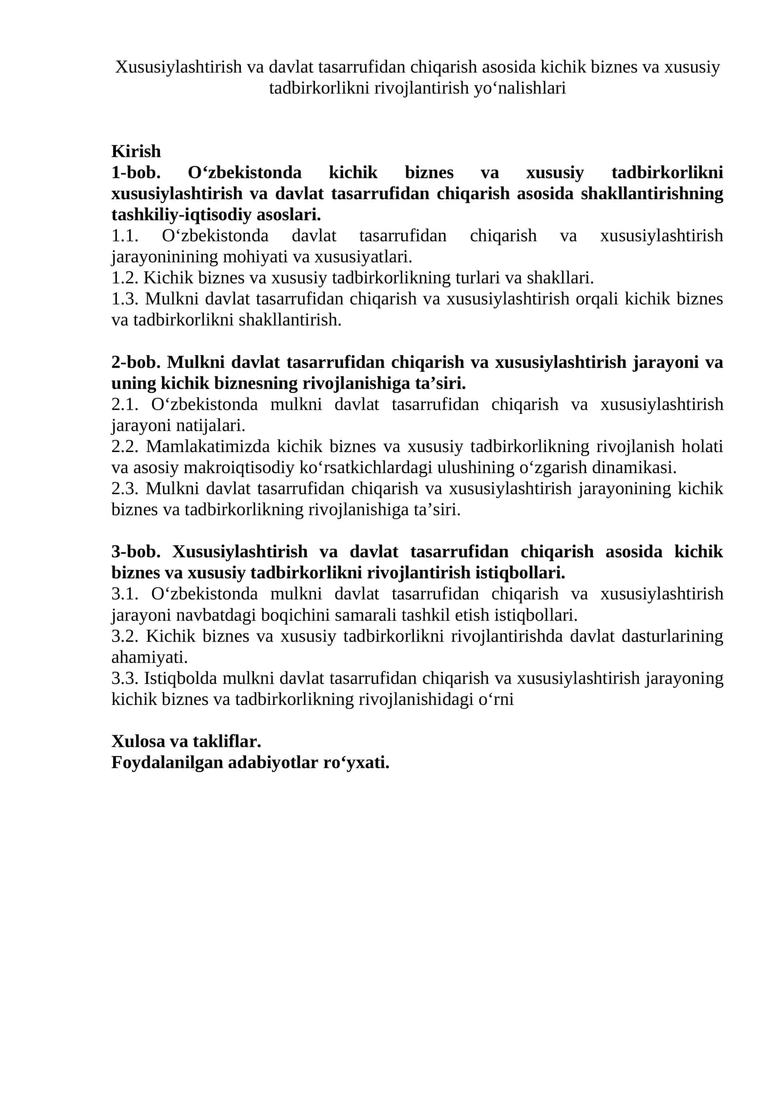 Xususiylashtirish va davlat tasarrufidan chiqarish asosida kichik biznes va xususiy tadbirkorlikni rivojlantirish yo‘nalishlari
