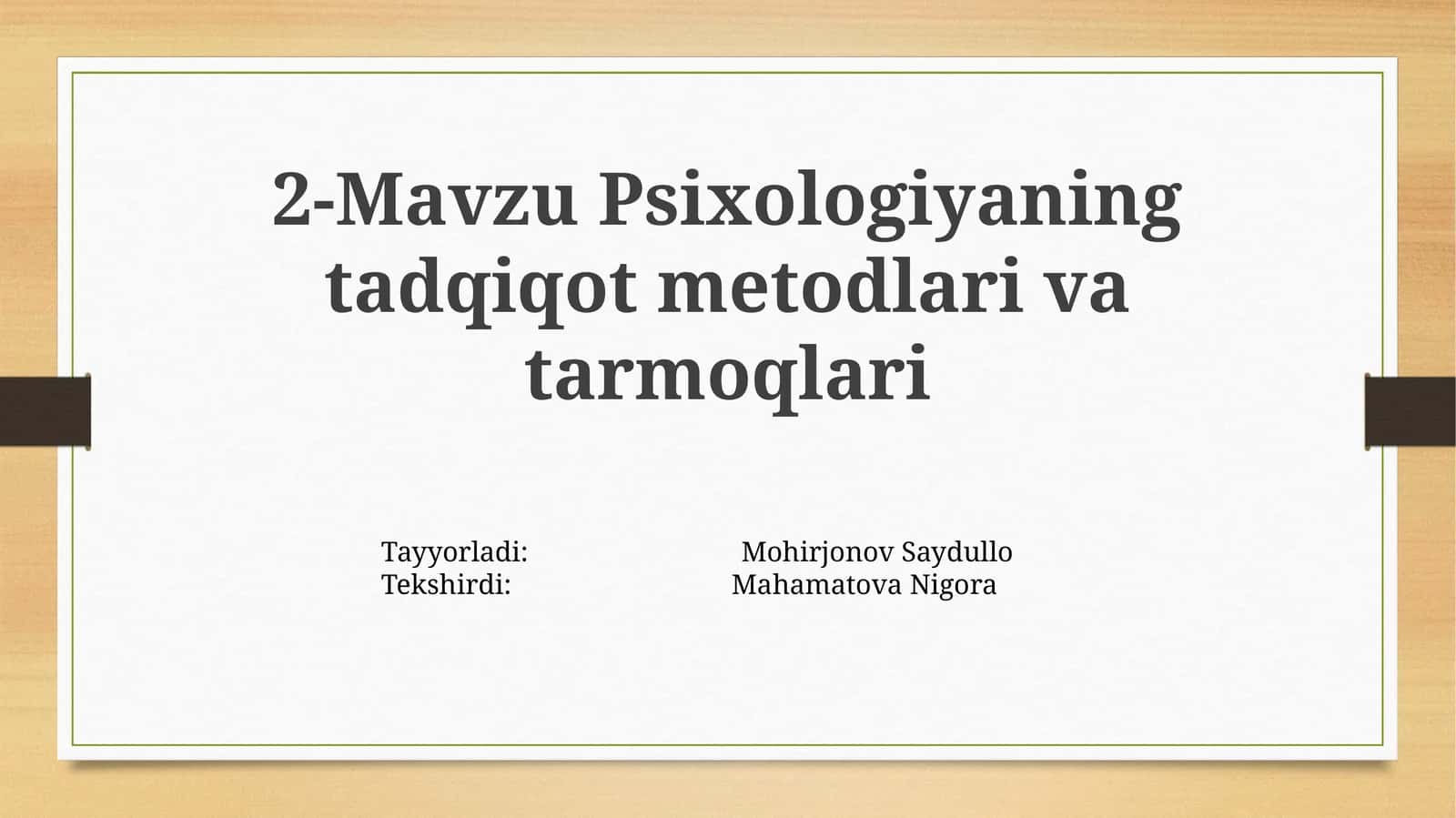 Psixologiyaning tadqiqot metodlari va tarmoqlari