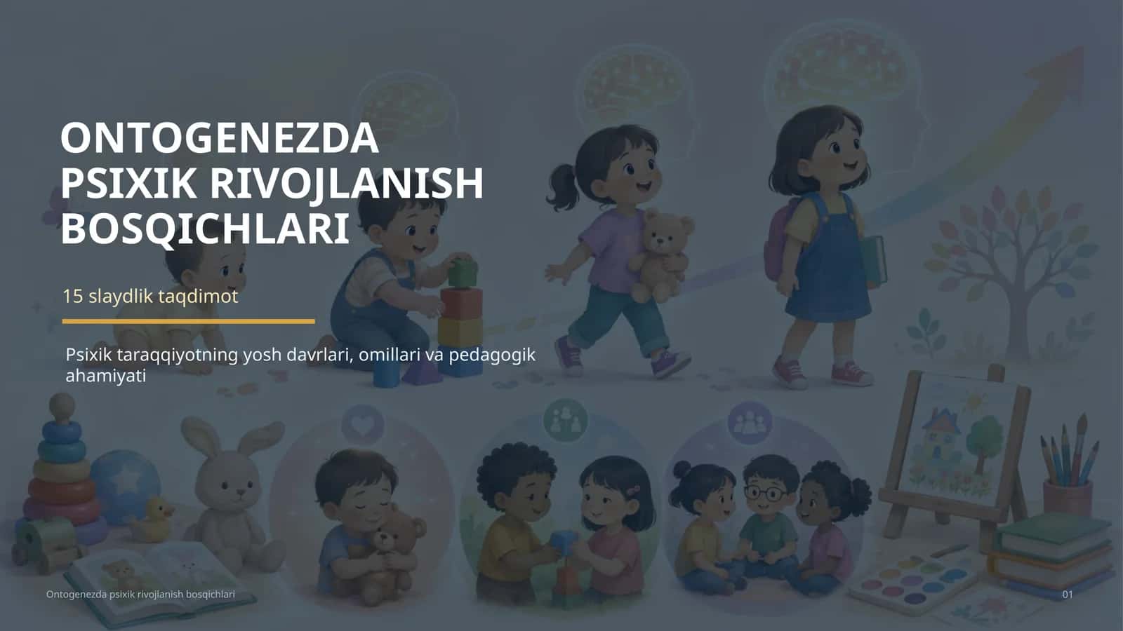 Ontogenezda psixik rivojlanish bosqichlari
