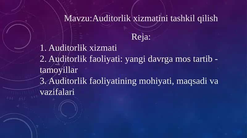 Auditorlik xizmatini tashkil qilish