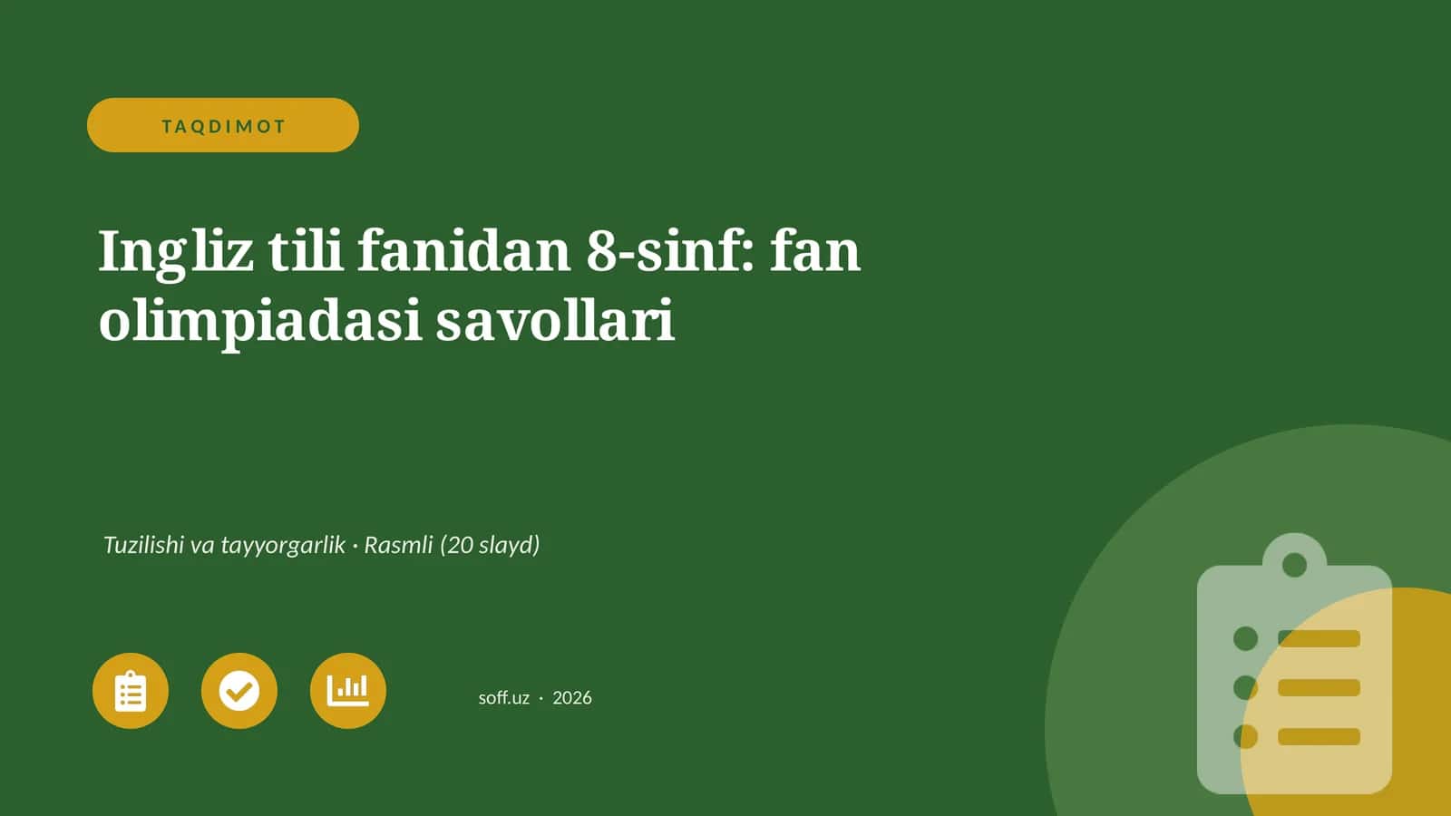 Ingliz tili fanidan 8-sinf: fan olimpiadasi savollari