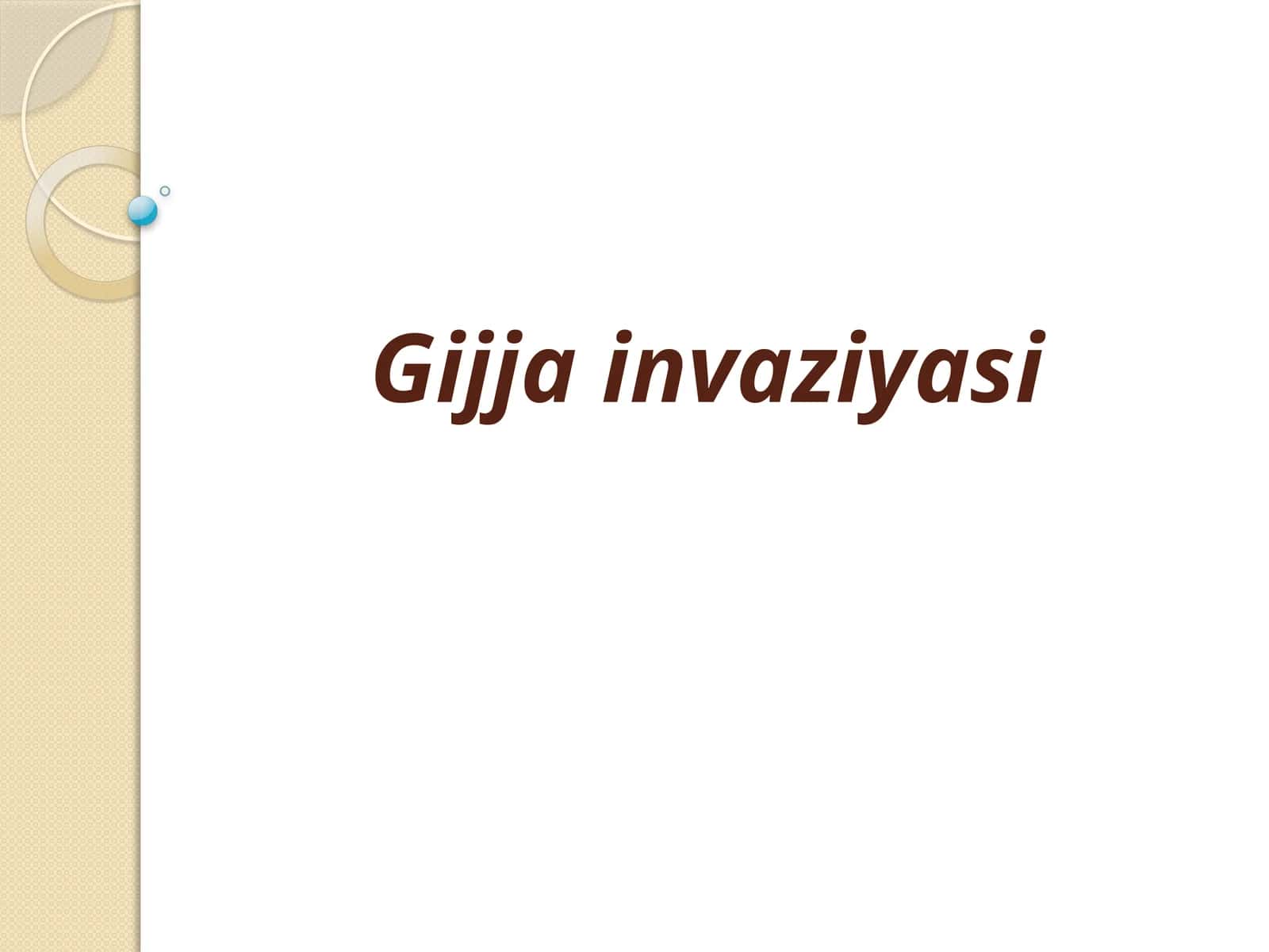 gijja invaziyasi