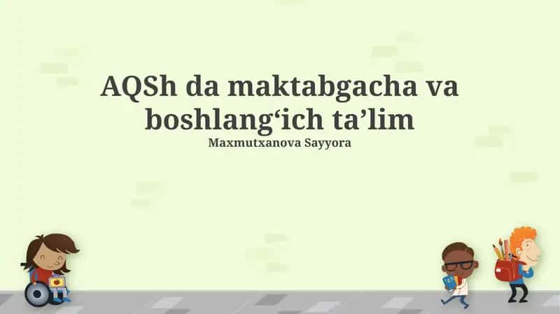 AQSh da maktabgacha va boshlangʻich taʼlim