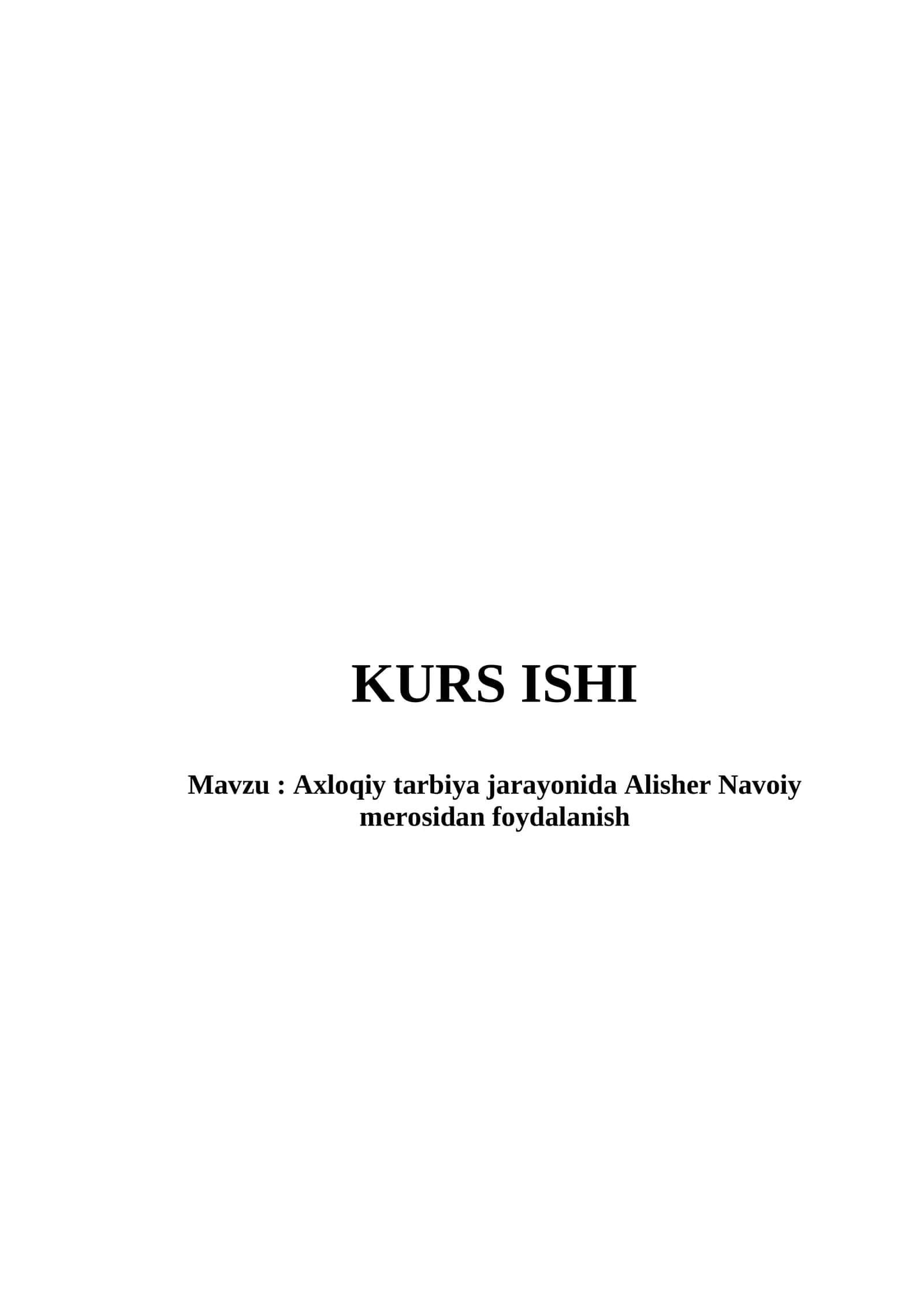 Axloqiy tarbiya jarayonida Alisher Navoiy merosidan foydalanish