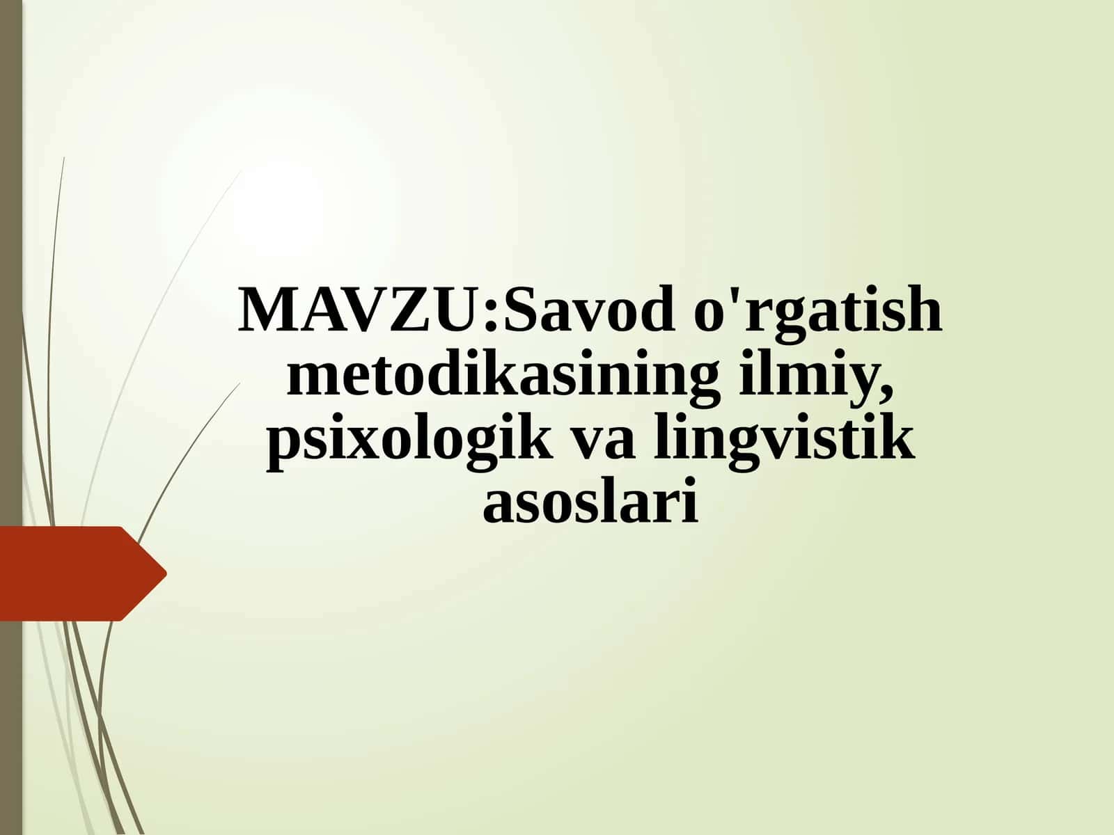 Savodo'rgatish metodikasi