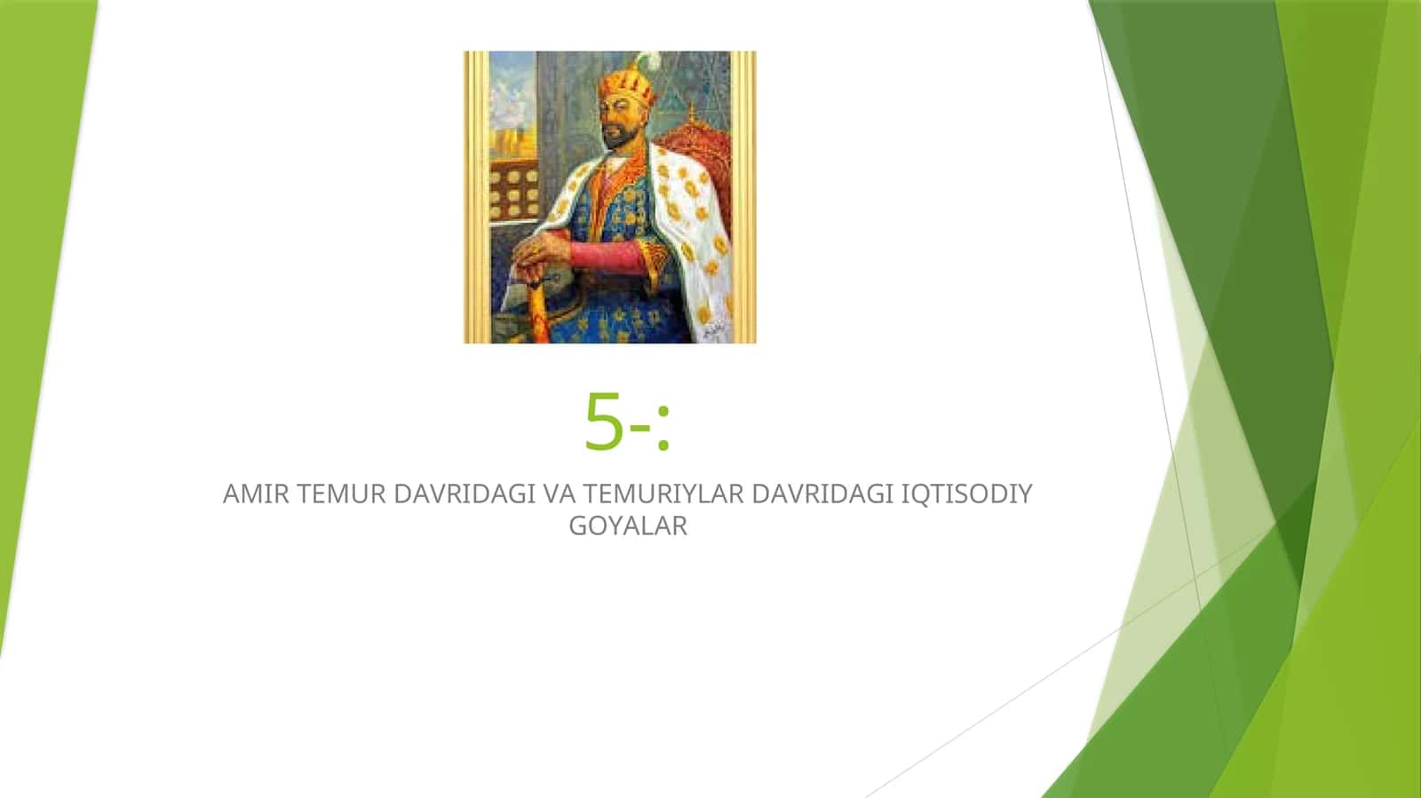 АMIR TEMUR DАVRIDАGI VА TEMURIYLАR DАVRIDАGI IQTISODIY GOYАLАR