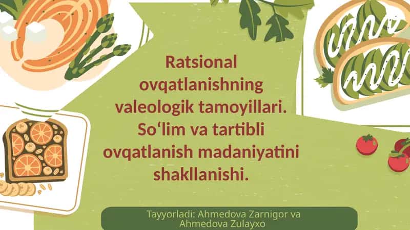 Ratsional ovqatlanishning valeologik tamoyillari