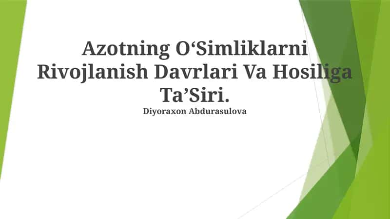 Azotning OʻSimliklarni Rivojlanish Davrlari Va Hosiliga TaʼSiri