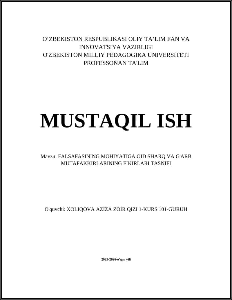 FALSAFASINING MOHIYATIGA OID SHARQ VA G'ARB MUTAFAKKIRLARINING FIKIRLARI TASNIFI