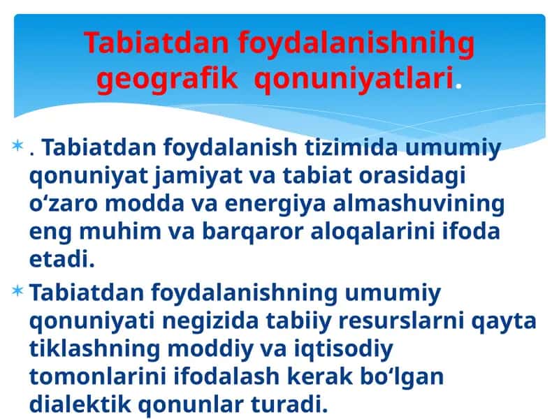 Tabiatdan foydalanishning umumiy qonuniyati