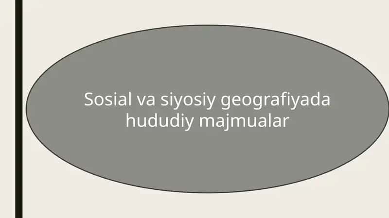 Sosialvasiyosiy geografiya va hududiy iqtisodiy sistemalar