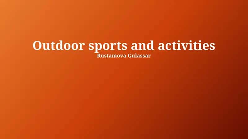 Benefits of Outdoor Sports