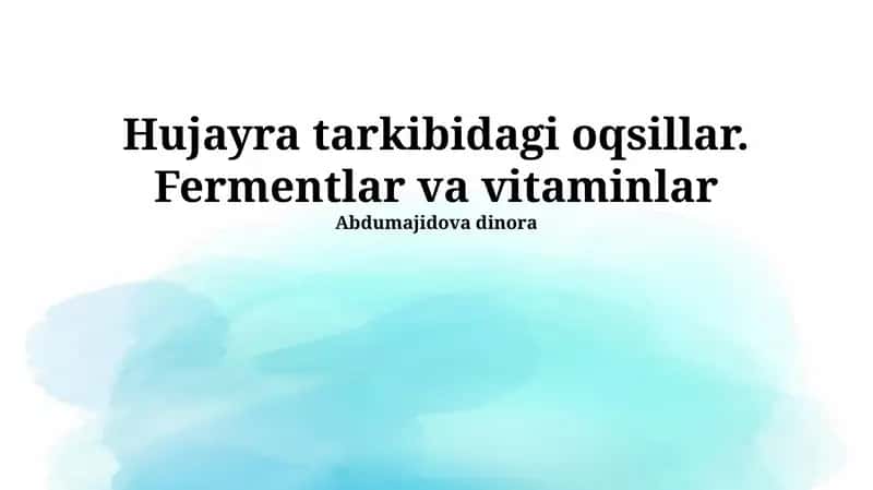 Oqsillar, Fermentlar va Vitaminlar
