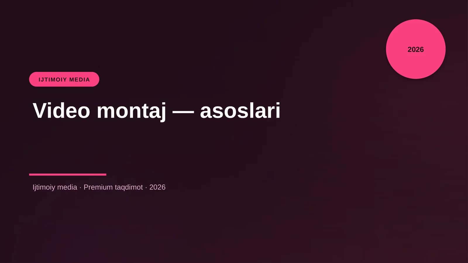 Video montaj — asoslari