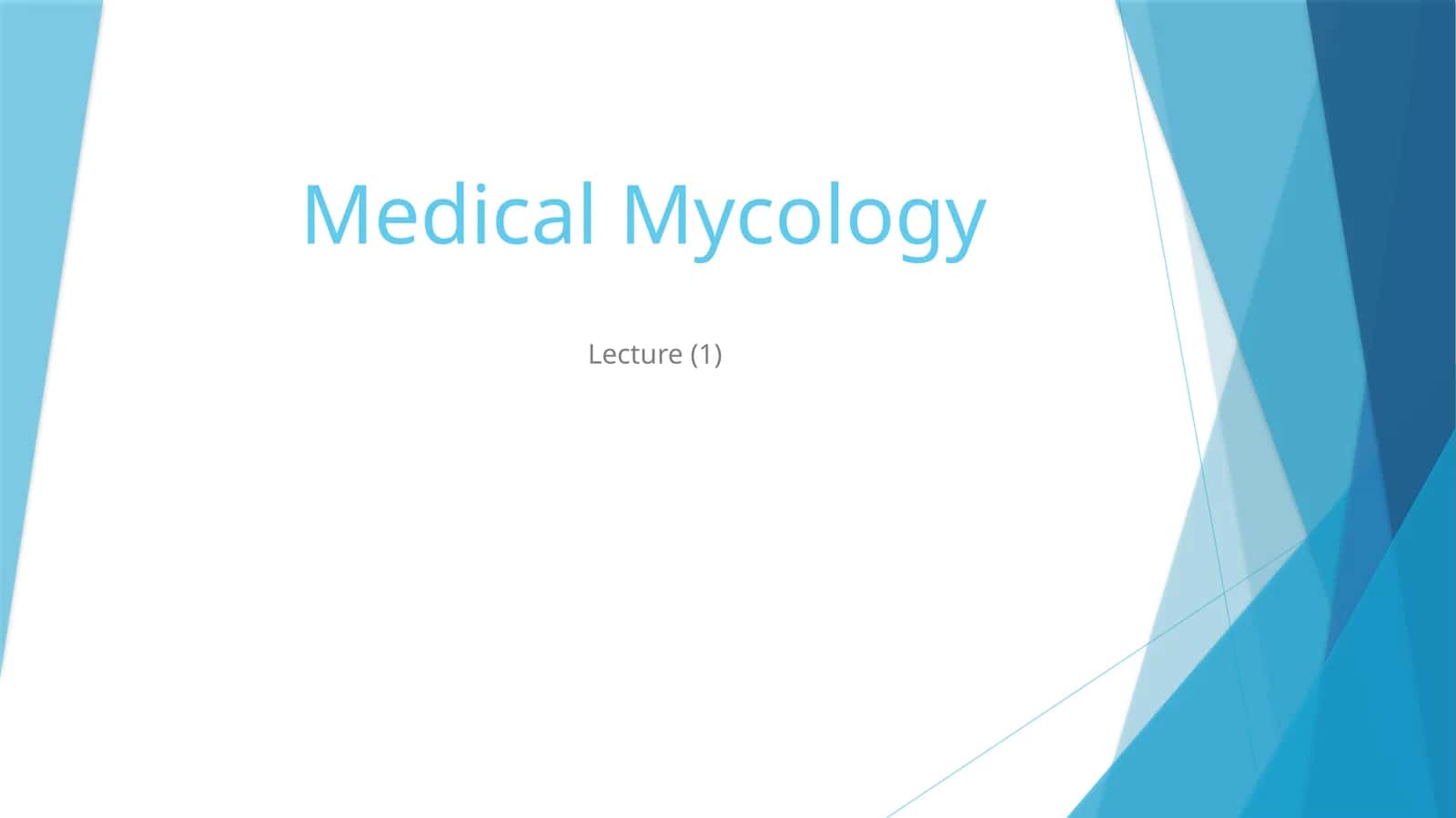 Medical Mycology Lecture