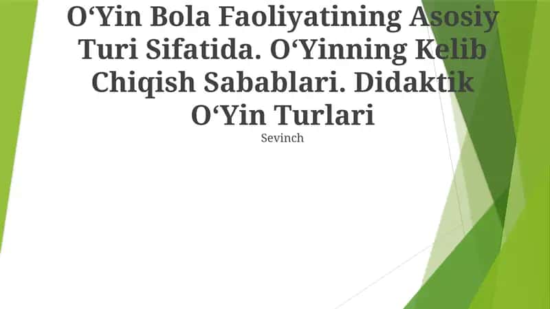 OʻYin Bola Faoliyatining Asosiy Turi Sifatida