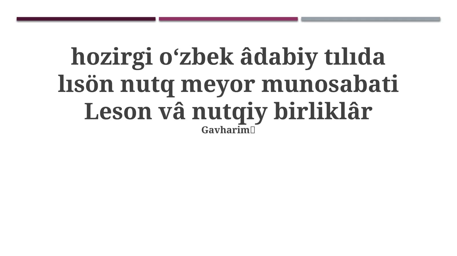 O'zbek adabiy tilining zamonaviy holati: Til va nutq me'yorlari