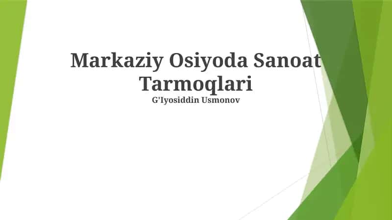 Markaziy Osiyoda Sanoat Tarmoqlari